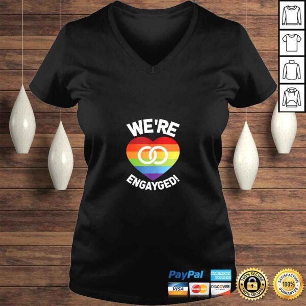 We're Engayged Gay Pride Wedding Engagement Domestic Gift T-shirt - Image 2