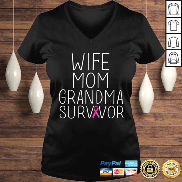 Wife Mom Grandma Survivor - Breast Cancer Shirt Gift - Image 2