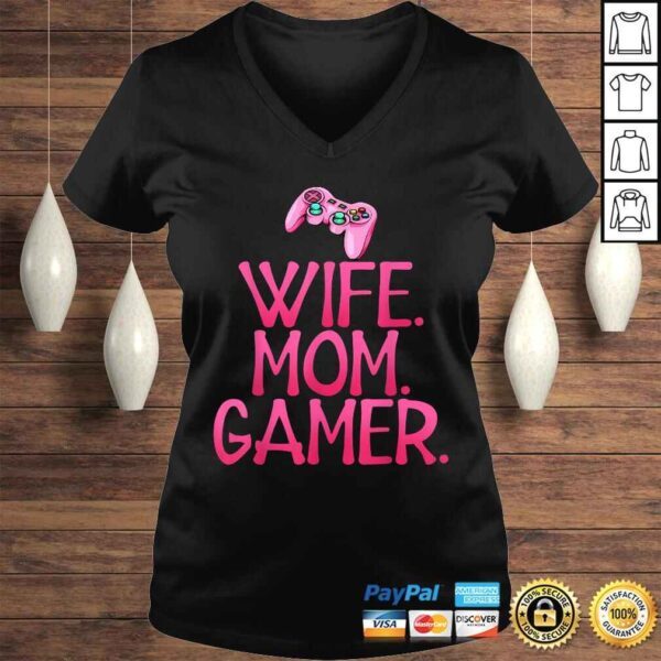 Wife mom gamer Gift for gaming wife and mom TShirt - Image 2