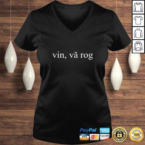 Wine Please Vin Va Rog Romanian Language Group Travel TShirt - Image 2