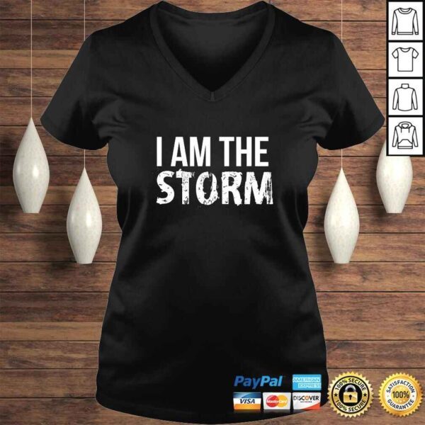 Woman Strong Girls Hippie Shirt I am The Storm Gift Shirt - Image 2