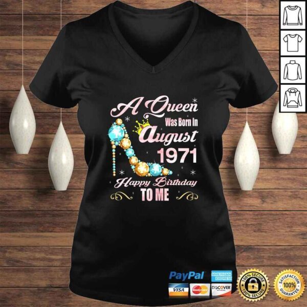 Womens A Queen Were Born In August 1971 49th Birthday Gift TShirt - Image 2