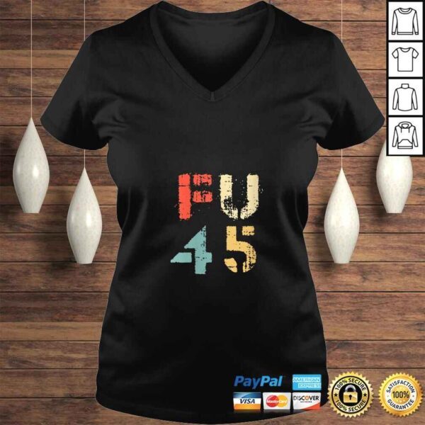 Womens Classic Vintage Style FU 45 PresidenTShirt - Image 2