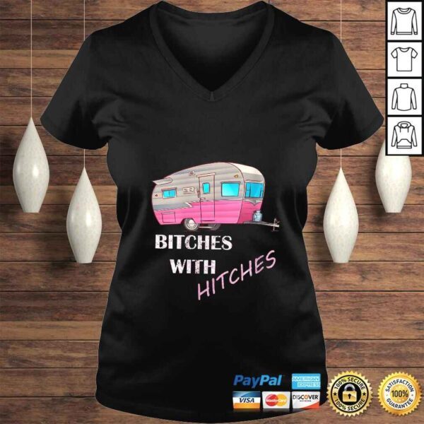 Womens Funny Glamping Tee Bitches with Hitches Girls Glamper TShirt - Image 2