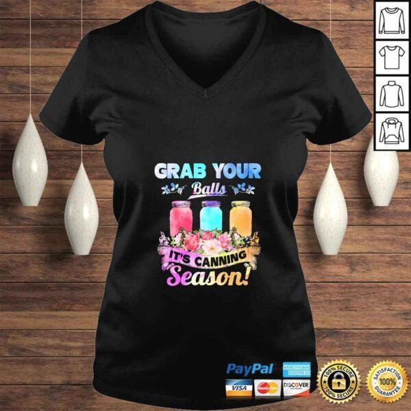 Womens Grab Your Balls It's Canning Season Funny Canning Tee Shirt - Image 2