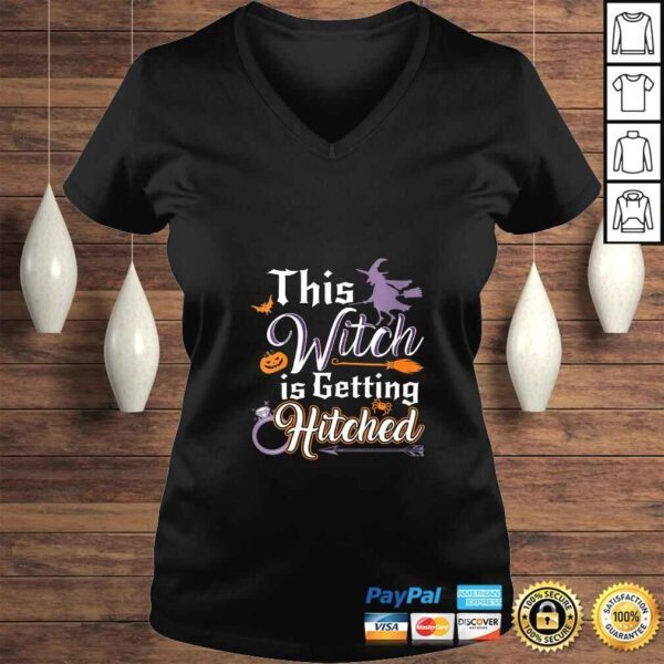 Womens This Witch Is Getting Hitched Halloween Engagement Wedding V-Neck T-Shirt - Image 2