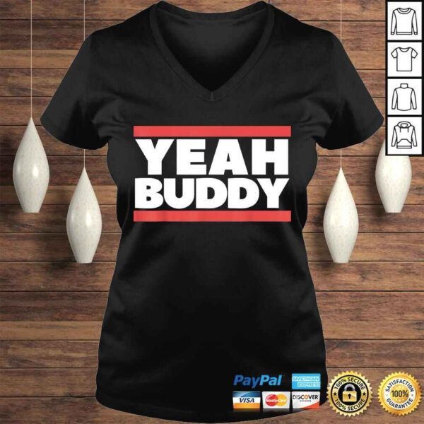 Yeah Buddy TShirt - Image 2