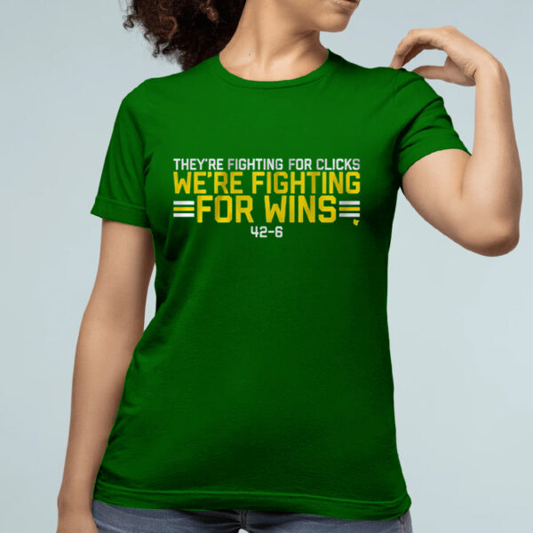 WE'RE FIGHTING FOR WINS Shirt