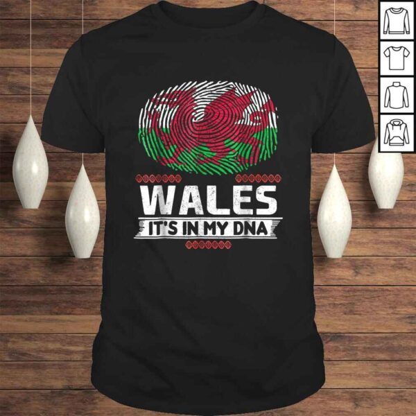 Wales ITS IN MY DNA Welsh Flag Shirt