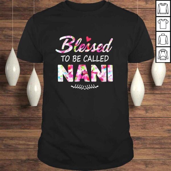 Womens Blessed To Be Called Nani Shirt Flower Style