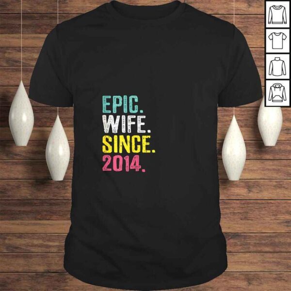 Womens Epic Wife Since 2014  6th Wedding Anniversary Gift For Her Shirt