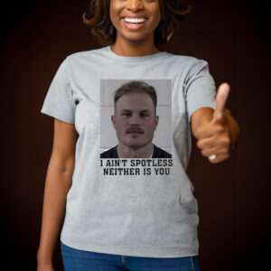 Zach Bryan Mugshot I Ain’t Spotless Neither Is You Shirt