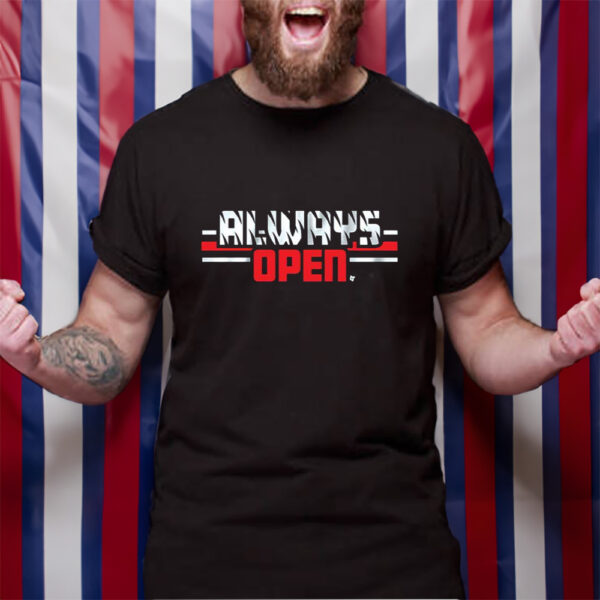 Always Open In Cincinnati TShirt