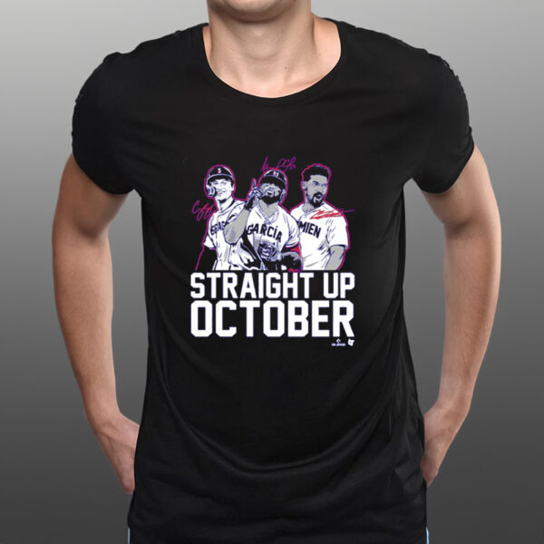 COREY SEAGER MARCUS SEMIEN AND ADOLIS GARCIA STRAIGHT UP OCTOBER T-Shirts