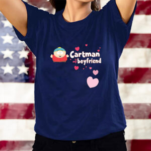 Cartman Is My Boyfriend T-Shirtt