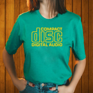 Compact Disc Digital Audio Shirt