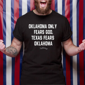 Danny Stutsman 28 Sooners Oklahoma Only Fears God Texas Fears Oklahoma T-Shirt