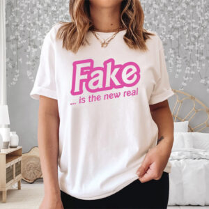 Fake Is The New Real Shirt