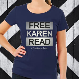 Free Karen Read #Freekarenread TShirt