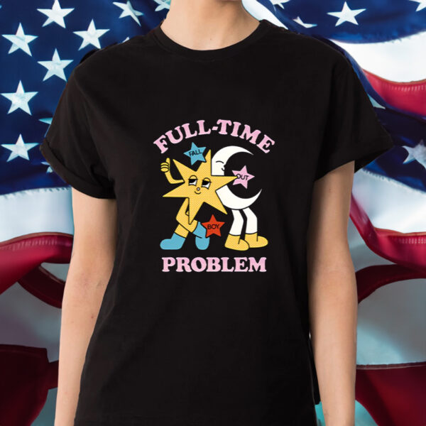 Full-Time Problem Fall Out Boy Shirt