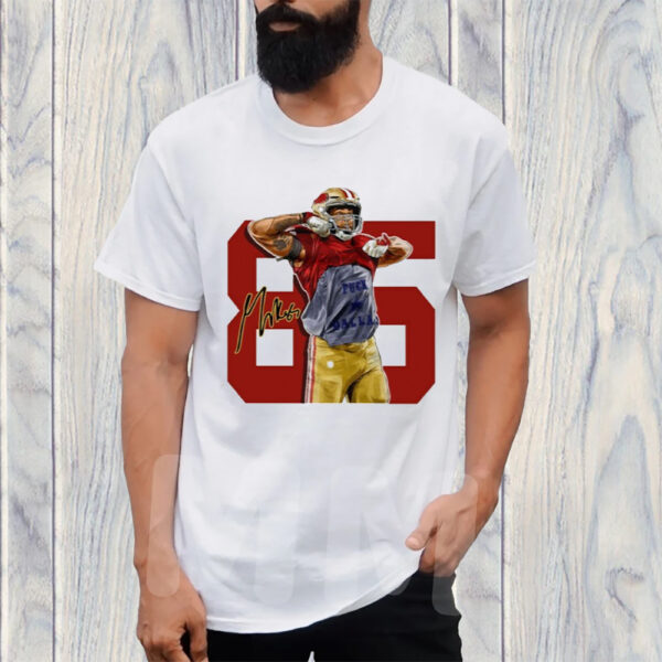 George Kittle Made Them Cry T-Shirt