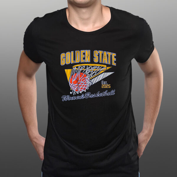 Golden State Women's Basketball T-Shirts