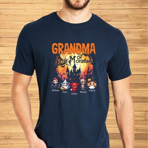 Grandma Of Little Monsters William Judy Eddie Mandy Sophia Shirt