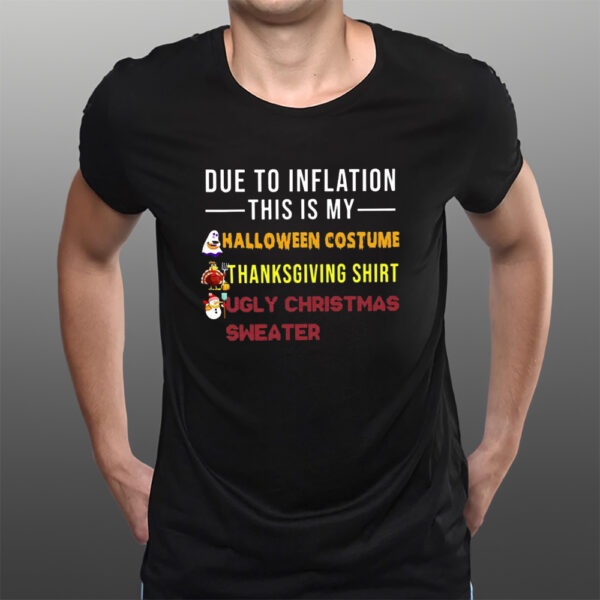 Halloween Thanksgiving Christmas Inflation T-Shirtt