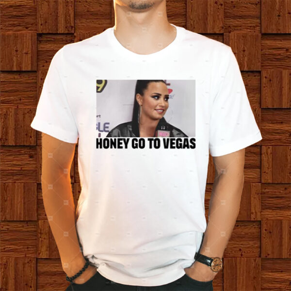 Honey Go To Vegas Shirts