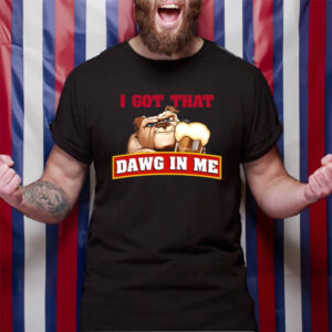 I Got That Dawg In Me Root Beer Dawg T-Shirt