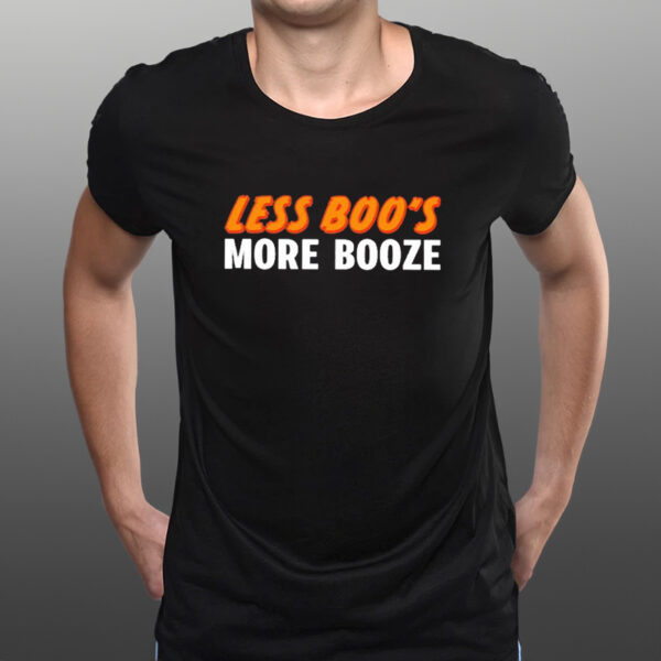 Less Boo’s More Booze T-Shirtt