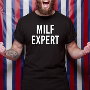 Milf Expert T-Shirt