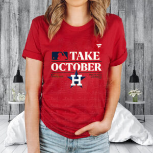 Take October Houston Astros 2023 Postseason T-Shirtt