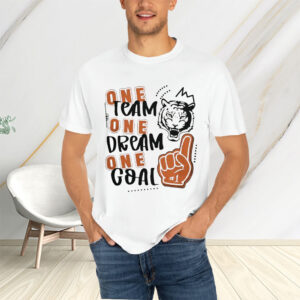 Tigers One Team One Dream One Goal 2023 T-Shirts