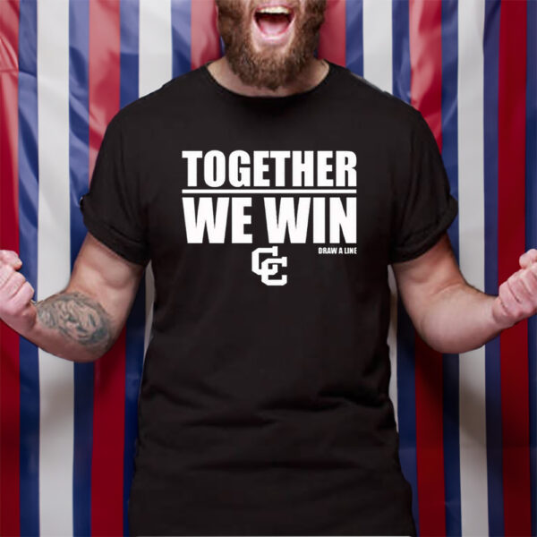 Together We Win Draw A Line TShirt