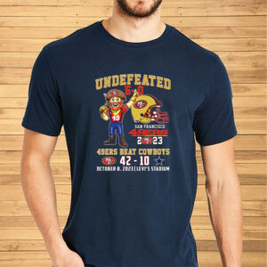 Undefeated 5-0 San Francisco 49ers Beat Dallas Cowboys 42-10 Shirts