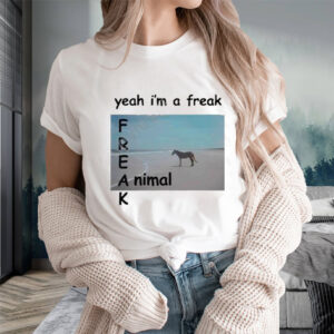 Yeah I’m A Freak Animal T-Shirtt