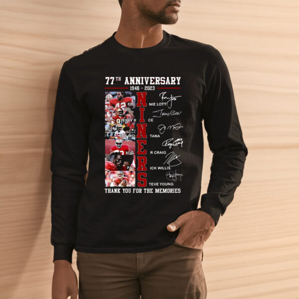 77th Anniversary 1946 – 2023 Niners Thank You For The Memories Shirts