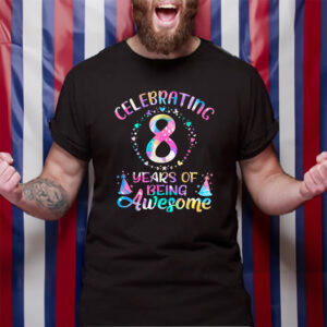 8 Years Of Being Awesome 8 Years Old 8th Birthday Tie Dye TShirt