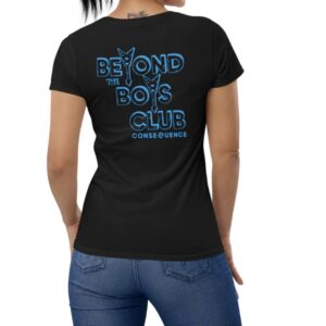 Beyond The Boys Club Tee-Shirt