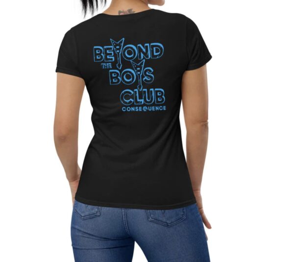 Beyond The Boys Club Tee-Shirt