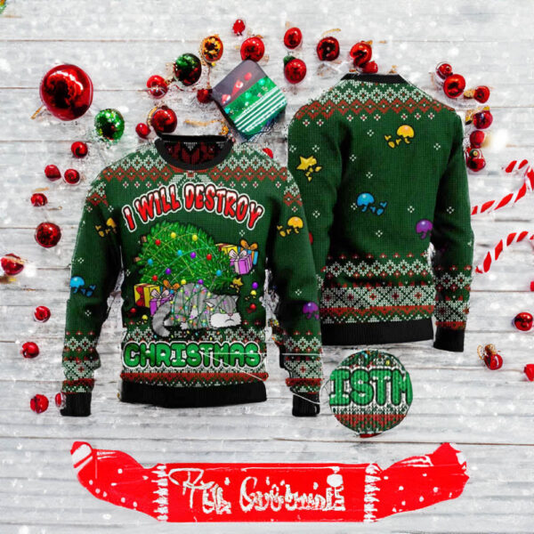 Cat I Will Destroy Christmas 2023 Ugly Sweaters