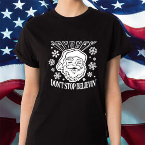 Don’t Stop Believin Santa Christmas Shirt