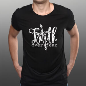 Faith Over Fear Printed Crewneck Sweat T-Shirtt