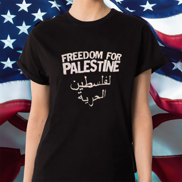 Freedom For Palestine لفلسطين الحرية Shirts