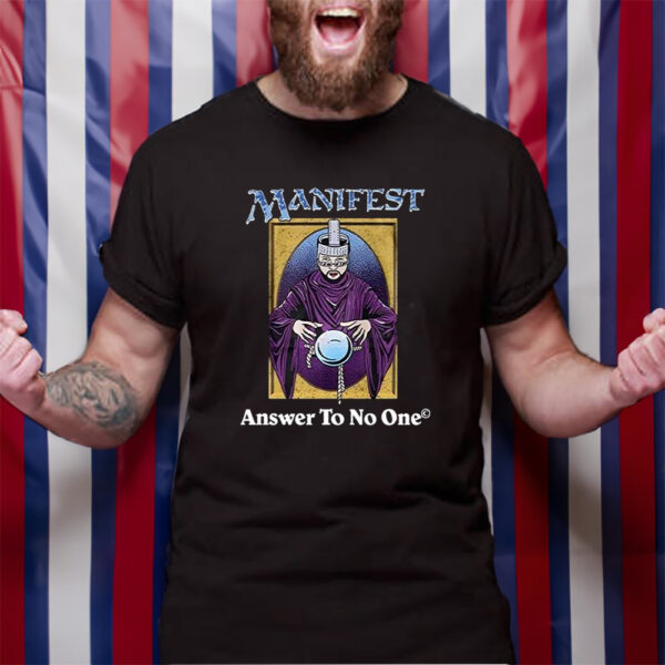 Graeme Barrett Manifest Answer To No One T-Shirt