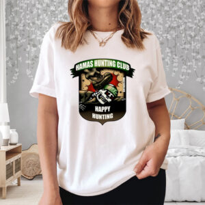 Hamas Hunting Club Happy Hunting Shirt