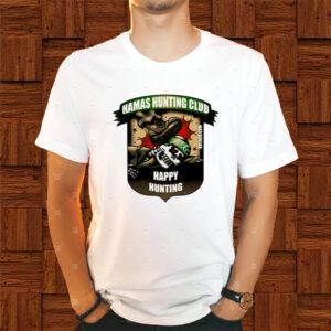 Hamas Hunting Club Happy Hunting Shirts