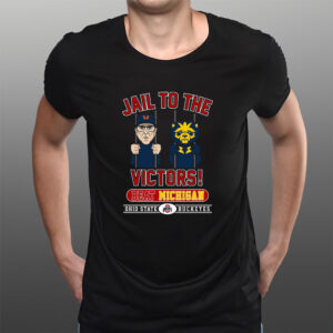 Jail To The Victors Beat Michigan Ohio State Buckeyes T-Shirts