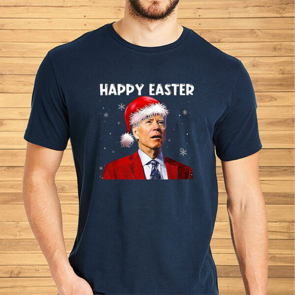 Joe Biden Happy Easter Funny Christmas Shirts